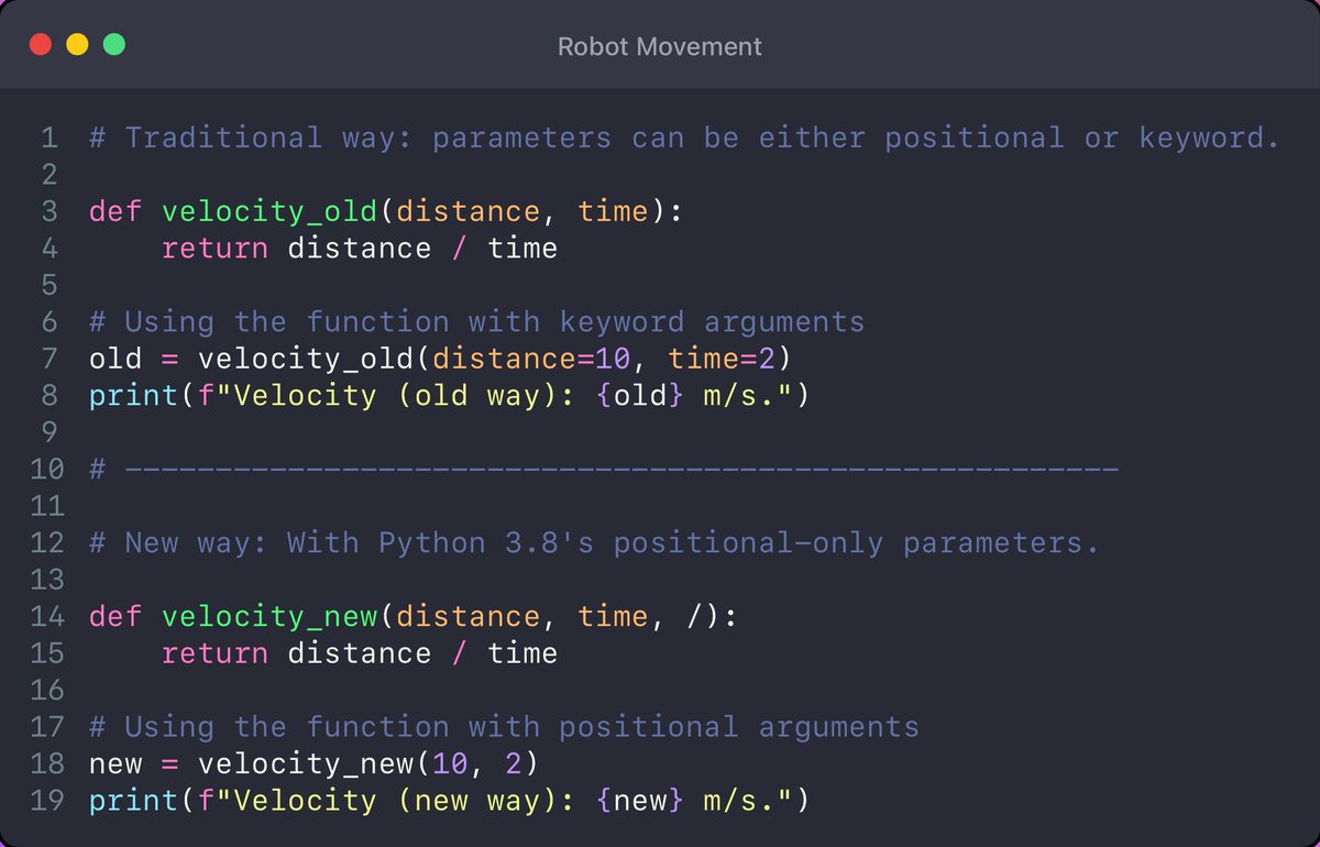 LetstalkRobots's tweet image. 1/ This feature in #Python38 is a BIG WIN 🎉 for writing cleaner code! 🤖💻 In traditional Python, parameters could be either positional or keyword arguments. But Python 3.8 allows us to specify parameters as positional-only! #Python #CodingTips