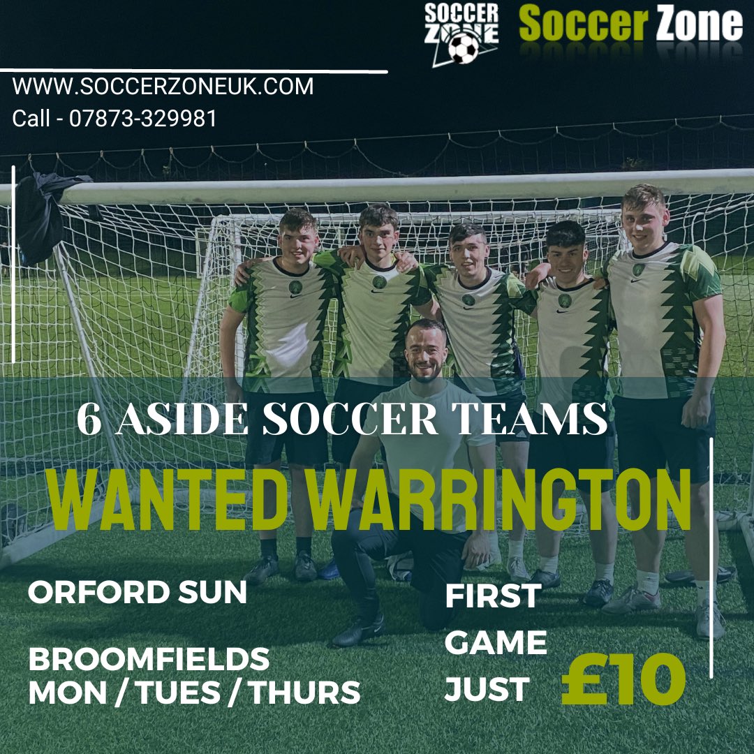 🚨 Summer Offer 6️⃣ a side soccer teams wanted Warrington, for Broomfield’s Monday / Tuesday / Thursday leagues, 𝗙𝗜𝗥𝗦𝗧 𝗚𝗔𝗠𝗘 𝗝𝗨𝗦𝗧 £𝟭𝟬 ⚽️🚨
 
➡️ soccerzoneuk.com
☎️ 0787332981
📧 soccerzoneuk1@gmail.com

#soccerzoneuk #football #warrington #6aside  #soccer