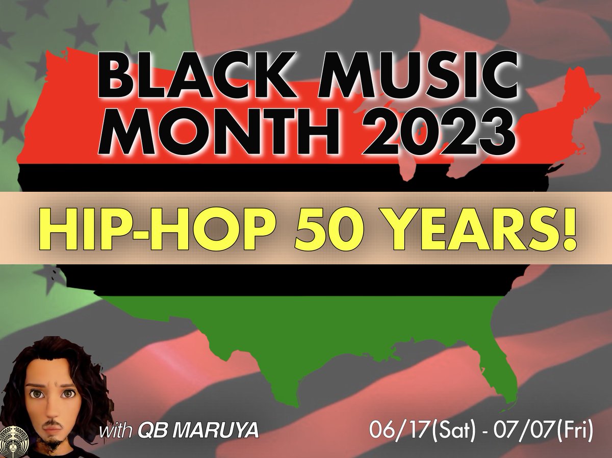 QB_MARUYA's tweet photo. 拡散お願いします
【BLACK MUSIC MONTH 2023 / HIP-HOP 50 YEARS!】
ひさびさのオンライン会を5本開催！

①ヒップホップ哲学を読み解く15の逸話
②ラッパー兼アクター
③レーベル興亡史！
④嘘つきラッパー名鑑
⑤音楽プレイ＆解説

6/17(土)~7/7(金)全て21時〜
後追い視聴可
https://t.co/A20ekWFgzn https://t.co/GyQe4ue70B