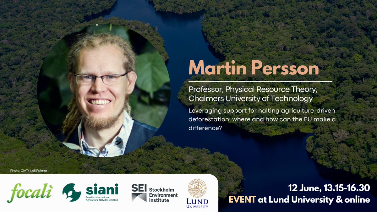 June 12 EVENT 🧵#Focalimember Martin Persson @chalmersuniv will raise where and how #EUa can make a difference in leveraging support for halting agriculture-driven deforestation & discuss other needed measures Sign-up👉ui.ungpd.com/Events/3f0006d…
