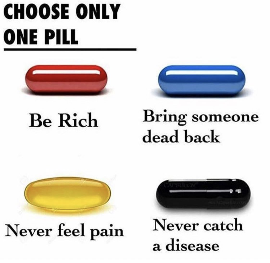 $50 💰 24H
Like, RT
Choose only 1 pill! Tell us why!