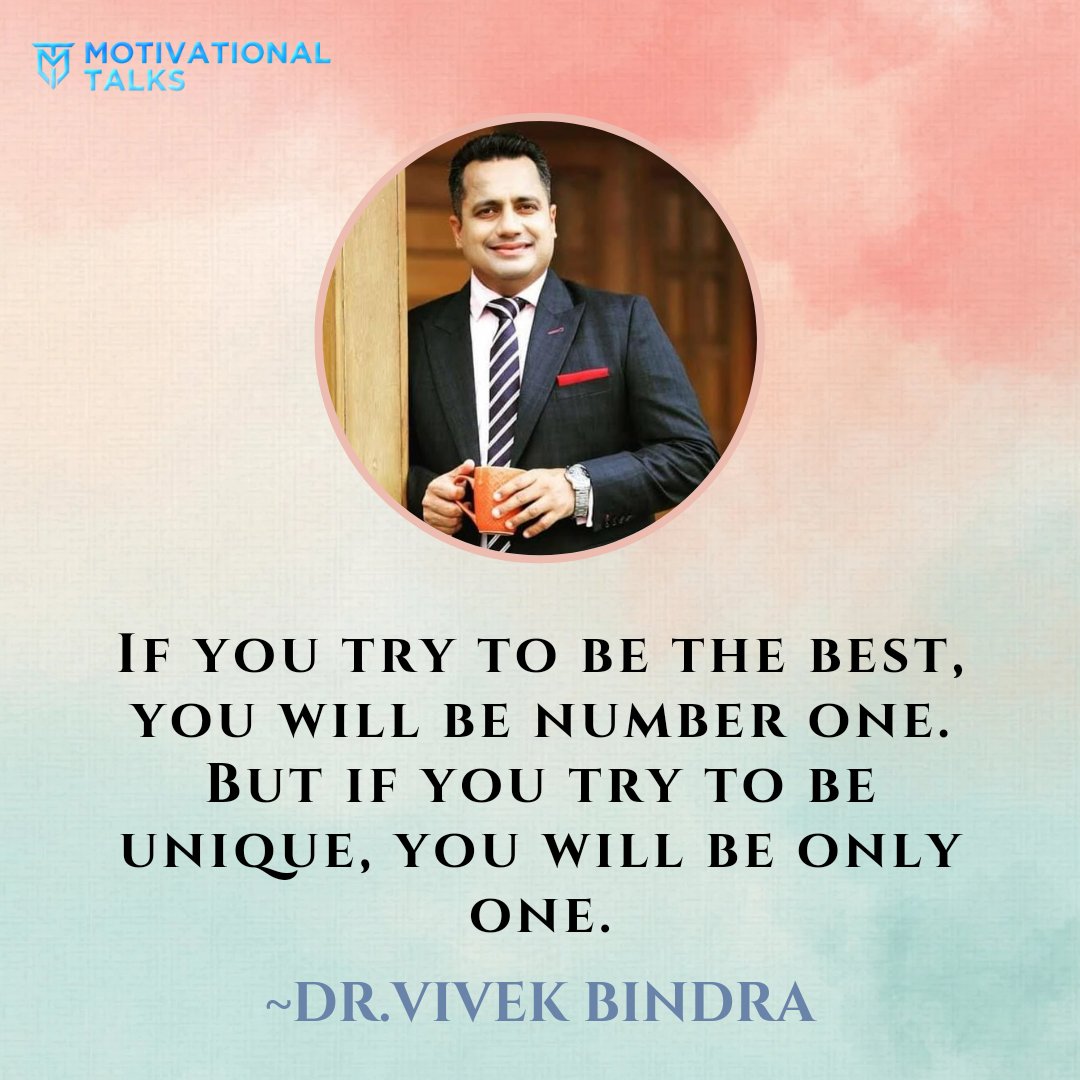 If you try to be the best, you will be number one. But if you try to be unique, you will be only one.

~ Dr Vivek Bindra 

#drvivekbindra
#DrVivekBindraQuotes
#MotivationalQuotes
#InspirationalQuotes
#successquotes
#BusinessMotivation
#EntrepreneurMotivation
#LifeMotivation