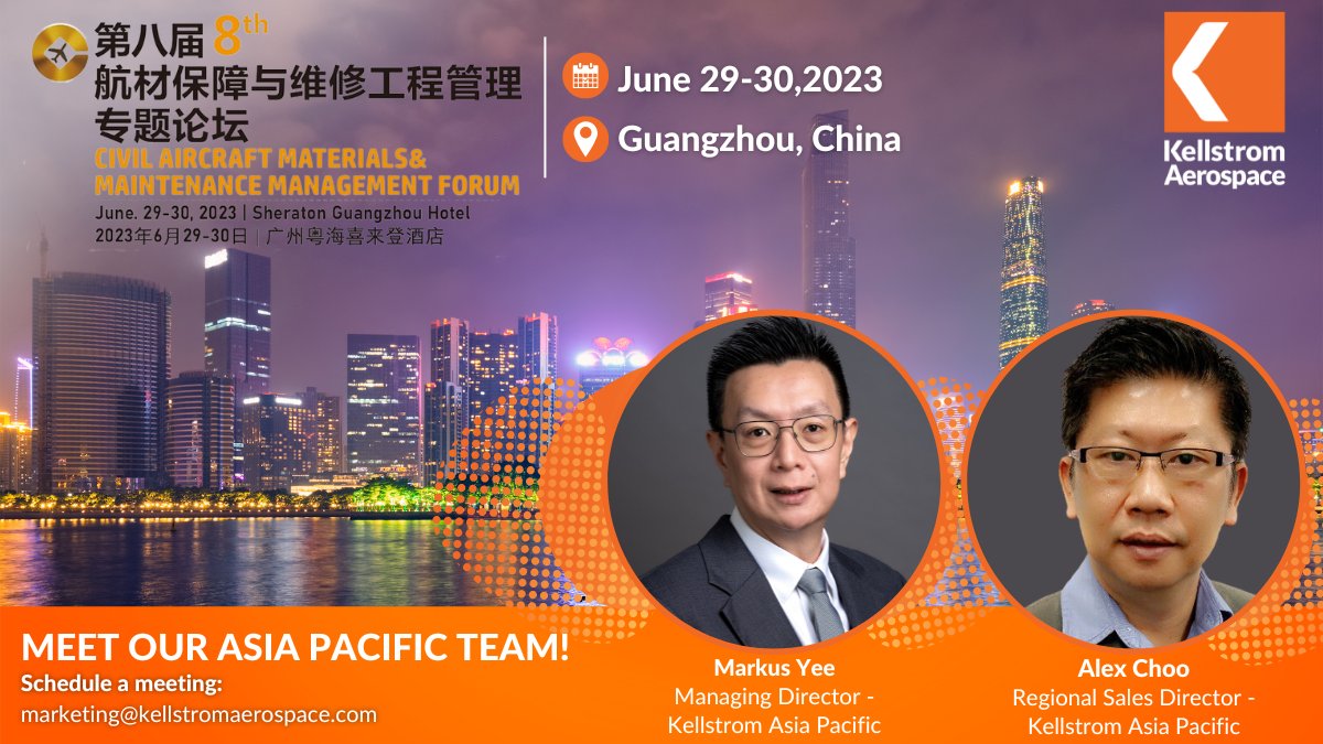 KellAero's tweet image. Meet members of the Kellstrom Asia Pacific sales team at the Civil Aircraft Materials &amp;amp; Maintenance Management Forum from June 29 - 30th, in Guangzhou, China . 
Schedule a meeting today at marketing@kellstromaerospace.com

#OEMDistribution #OEMParts #KellstromAerospace
