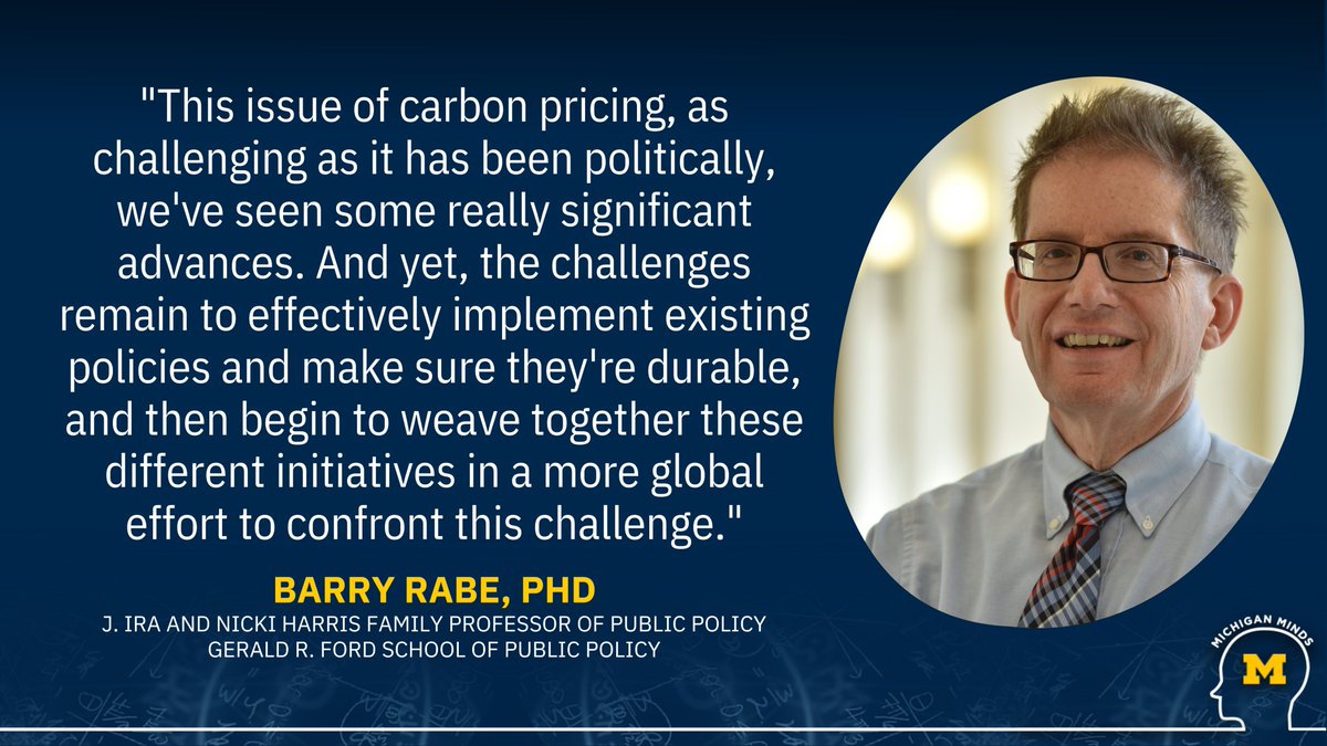 What is carbon pricing? @FordSchool professor Barry Rabe joins Michigan Minds to discuss his recent paper, “Carbon Pricing Enters Middle Age,” and how carbon border adjustments can link future carbon pricing to international trade. myumi.ch/NkZRV @UMSEAS