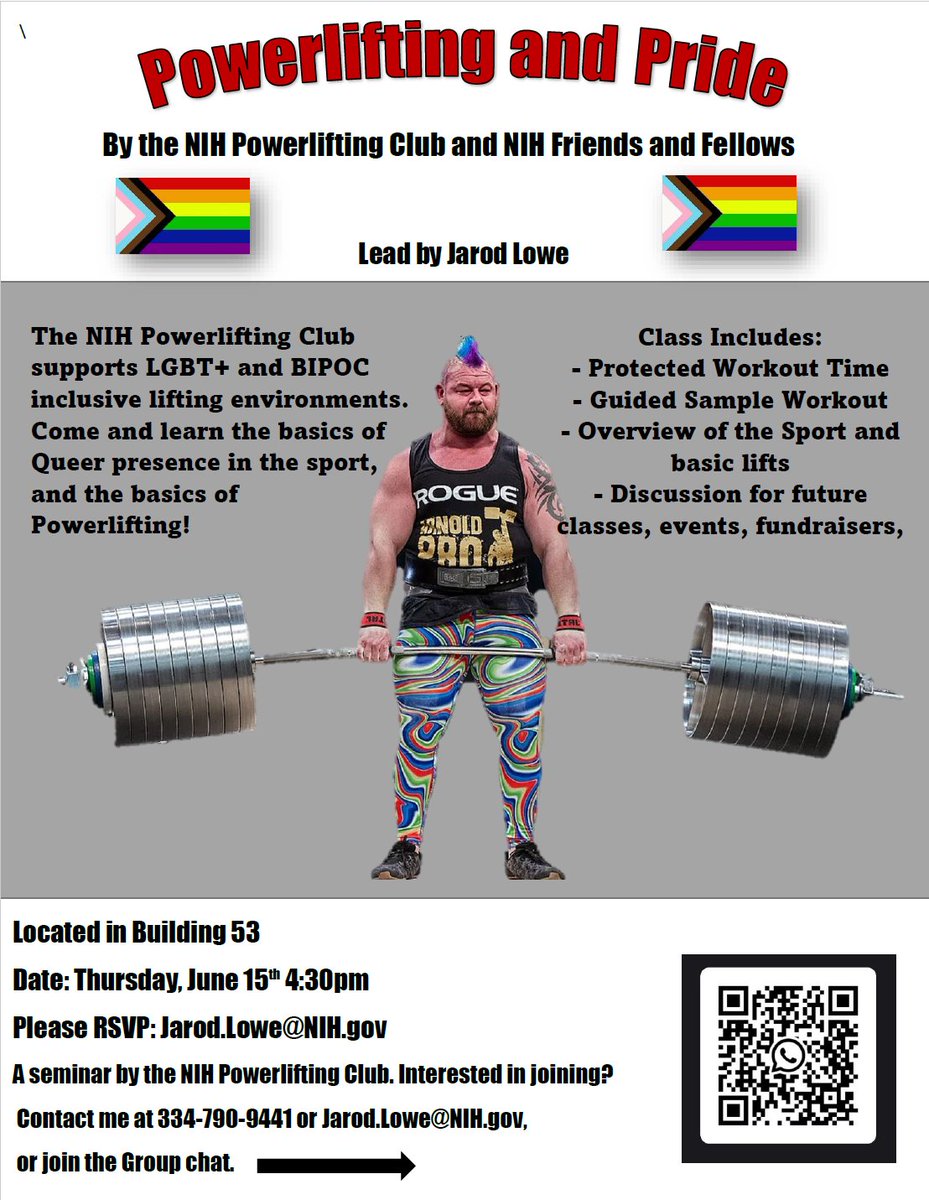 TODAY at 4:30 pm - Powerlifting and Pride by the NIH Powerlifting Club and NIH Friends and Fellows, lead by Jared Lowe. See flyer for details.