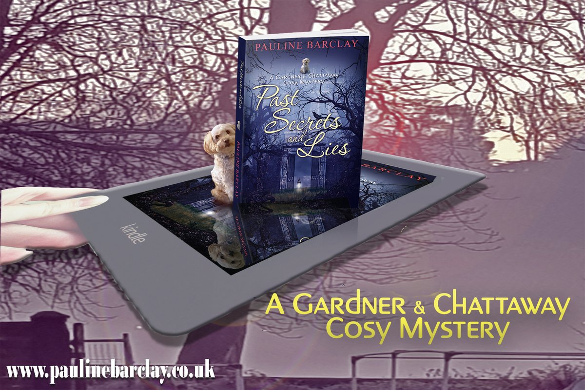 Escape into a cosy mystery with Gardner &amp; Chattaway. Available in Kindle &amp; paperback. Book 2 Past Secrets &amp; Lies