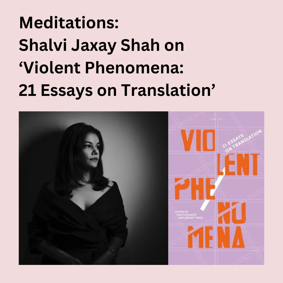WasafiriMag's tweet image. NEW in Meditations: Shalvi Jaxay Shah (@shallwe_write) responds to 'Violent Phenomena: 21 Essays on Translation', edited by Dr Kavita Bhanot &amp;amp; @JeremyTiang &amp;amp; published by @TiltedAxisPress 🌸 

‘Gratitude,’ says Shah, ‘is not enough.’ 

Read it here: buff.ly/43J78FT