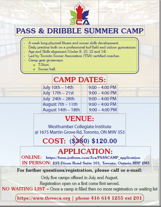 3cahub's tweet photo. #3CA is hosting #Passanddribble summer camp at #TDSB @WestHumberCI . Registration is now open & is on a first come first served basis until cap is reached. There will be NO waiting lists as space is limited. Camp is subsidised. Discount for siblings. Spread the word & share https://t.co/BzAeA4iXae