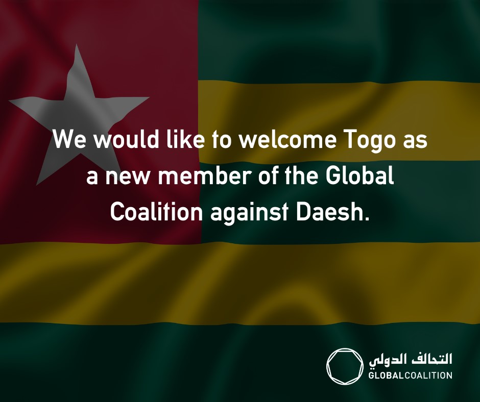 We are pleased to welcome the Republic of Togo 🇹🇬 as the 86th member of the Global Coalition against Daesh. Togo's membership is a welcome step in advancing regionally-led efforts to halt Daesh's influence and activity in Africa. #OneMissionManyNations