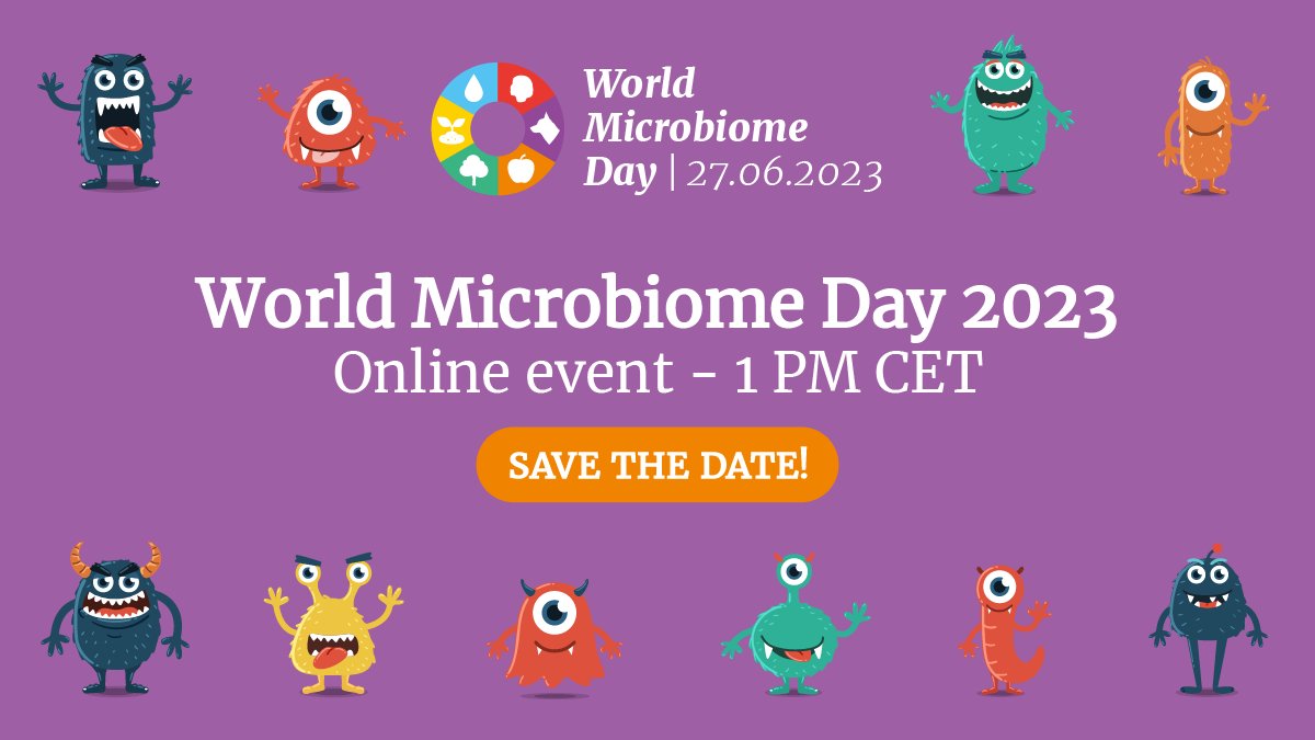 Save the date! World Microbiome Day is June 27th #Microbiomes4life #WMD2023