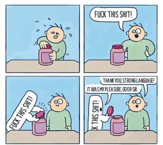 DeanJC420's tweet image. #StrongLanguage  🤬

You got a job and you want it done?
That jar won&apos;t budge?
That computer won&apos;t work?
That car won&apos;t start?
That guy won&apos;t move?
Go to the jar and get er&apos; done!