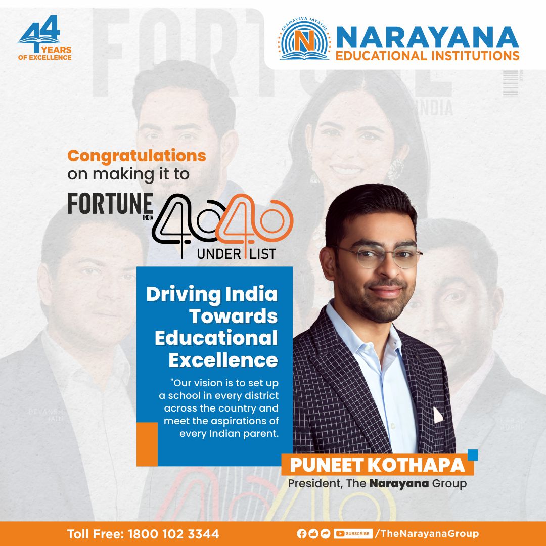 NarayanaEdu's tweet photo. Puneet Kothapa, the President of Narayana Group, has been honored with a coveted spot on Fortune's prestigious 40 Under 40 List, underscoring his remarkable leadership qualities.  
Click : https://t.co/0ZqTkJgPXT

#40Under40 #44YearsOfExcellence #TheNarayanaGroup https://t.co/hJZ2Yap4m7