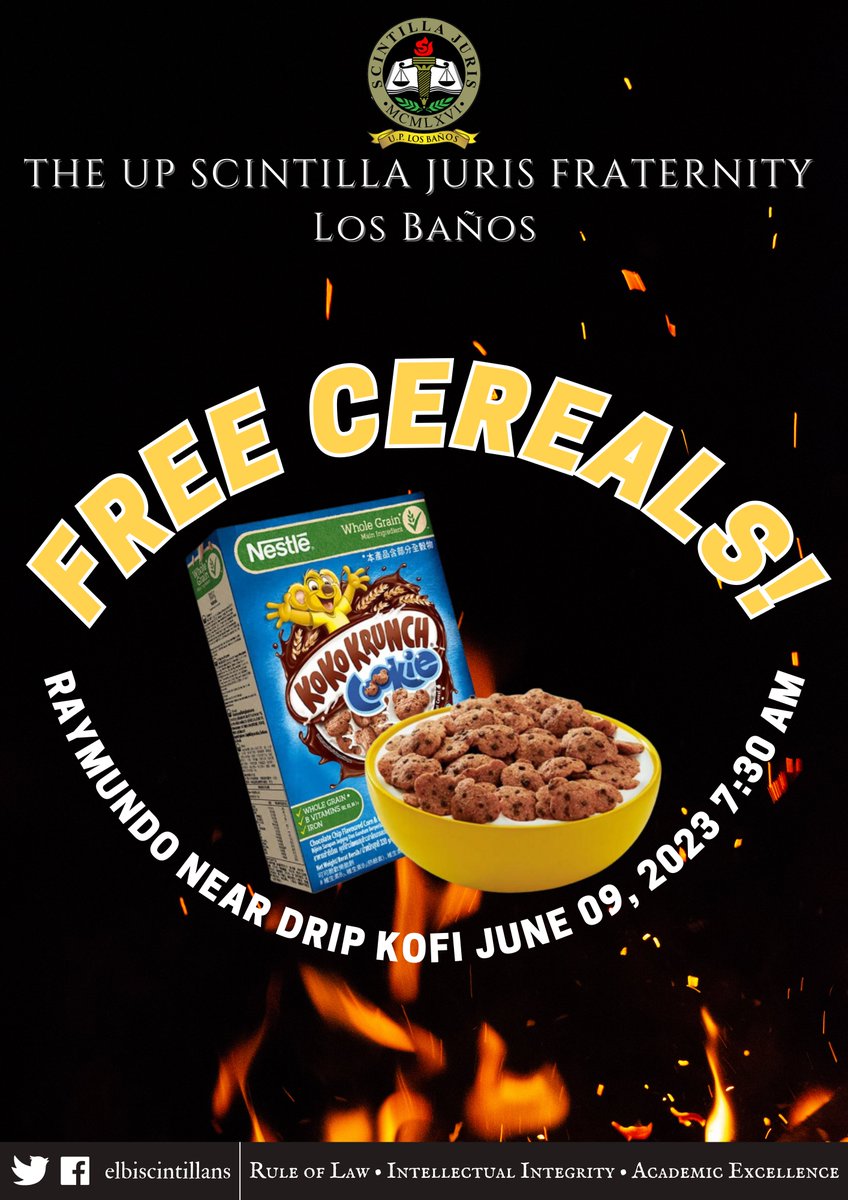 elbiscintillans's tweet photo. Don't have the time to eat before going to class this hell week📷? Fret not because The UP SCINTILLA JURIS Fraternity – Los Baños will be giving away 📷FREE BREAKFAST CEREALS TOMORROW 📷(JUNE 09, 2023) at Raymundo near Drip Kofi so you can eat on the go!📷 https://t.co/xtS9raxHss