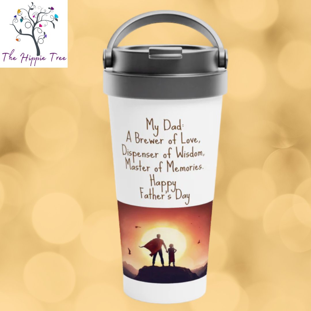 ? Be Ready for Father's Day with this inspirational message on a beautiful 15oz Stainless Steel Travel Mug. So Perfect for Dad ??? #FathersDay #DadLove #SuperDads