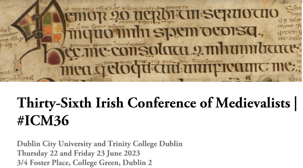 Looking forward to speaking on 'James Joyce's 'Engrvakon saga'' at the Thirty-Sixth Irish Conference of Medievalists. It promises to be an interesting two days with fascinating papers. #JamesJoyce #FinnegansWake  #ICM36