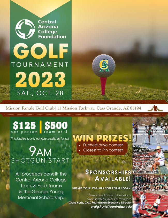 EventsCac's tweet photo. Central Arizona College Foundation Golf Tournament 2023 Coming October 28th at Mission Royale Golf Club in Casa Grande. 🏌️‍♂️
Proceeds benefit the CAC Track &amp; Field teams and the George Young Memorial Scholarship. 
Submit completed registration form to craig.kurtz@centralaz. https://t.co/M1qhgFSitM