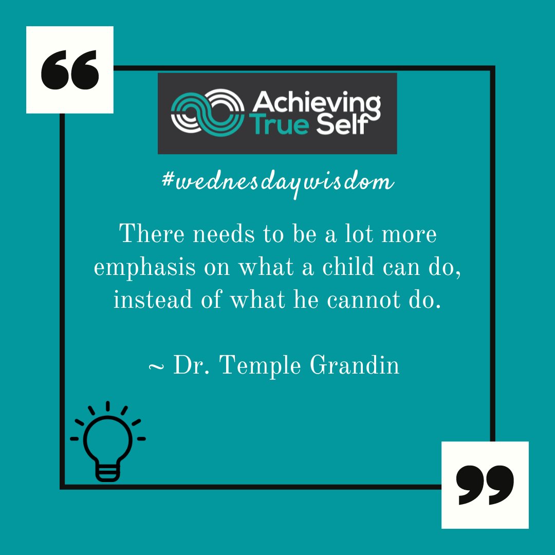 'There needs to be a lot more emphasis on what a child can do, instead of what he cannot do.' ~ @drtemplegrandin  
 
#WednesdayWisdom #WisdomWednesday #templegrandin #autism #AutismAwareness #autismacceptance #autismacceptanceeveryday #ATS #AchievingTrueSelf