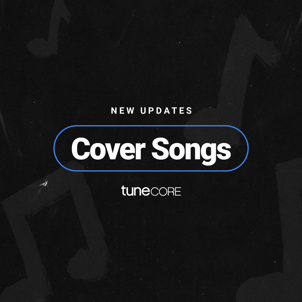 TuneCore on Twitter: "ATTN TuneCore Artists: New updates to cover songs ...