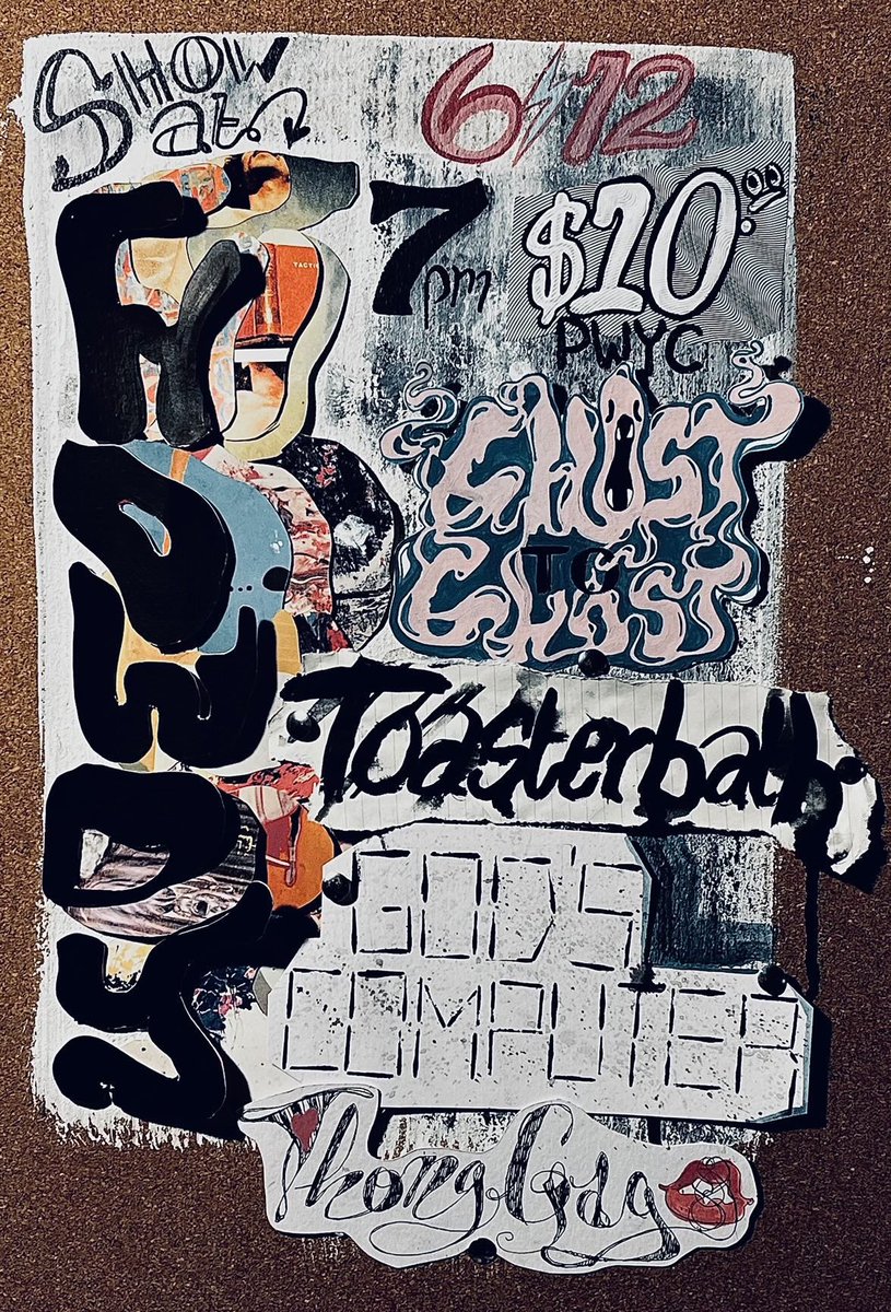 This coming Monday, June 12: Ghost To Ghost, Toasterbath, Thong Gag, and God’s Computer play Howdy. Music at 8pm. $10 (PWYC). Flyer by Payton Alexandra.