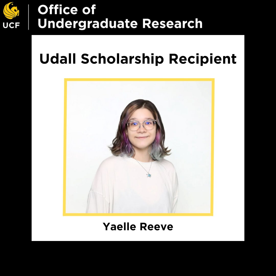 Congratulations to Yaelle Reeve, current SURF student, for being the second UCF student to ever be awarded the Udall Scholarship!