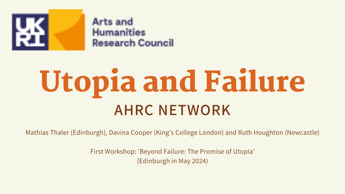 Dr Ruth Houghton (@ruth_houghton) on Twitter photo New AHRC Network on Utopia and Failure led by Mathias Thaler, Davina Cooper (<a href="/DavinaCooper5/">Davina Cooper</a>) and Ruth Houghton. First workshop in Edinburgh in May 2024 to explore ‘Beyond Failure: The Promise of Utopia’. Call for papers now open. New AHRC Network on Utopia and Failure led by Mathias Thaler, Davina Cooper (<a href="/DavinaCooper5/">Davina Cooper</a>) and Ruth Houghton. First workshop in Edinburgh in May 2024 to explore ‘Beyond Failure: The Promise of Utopia’. Call for papers now open.