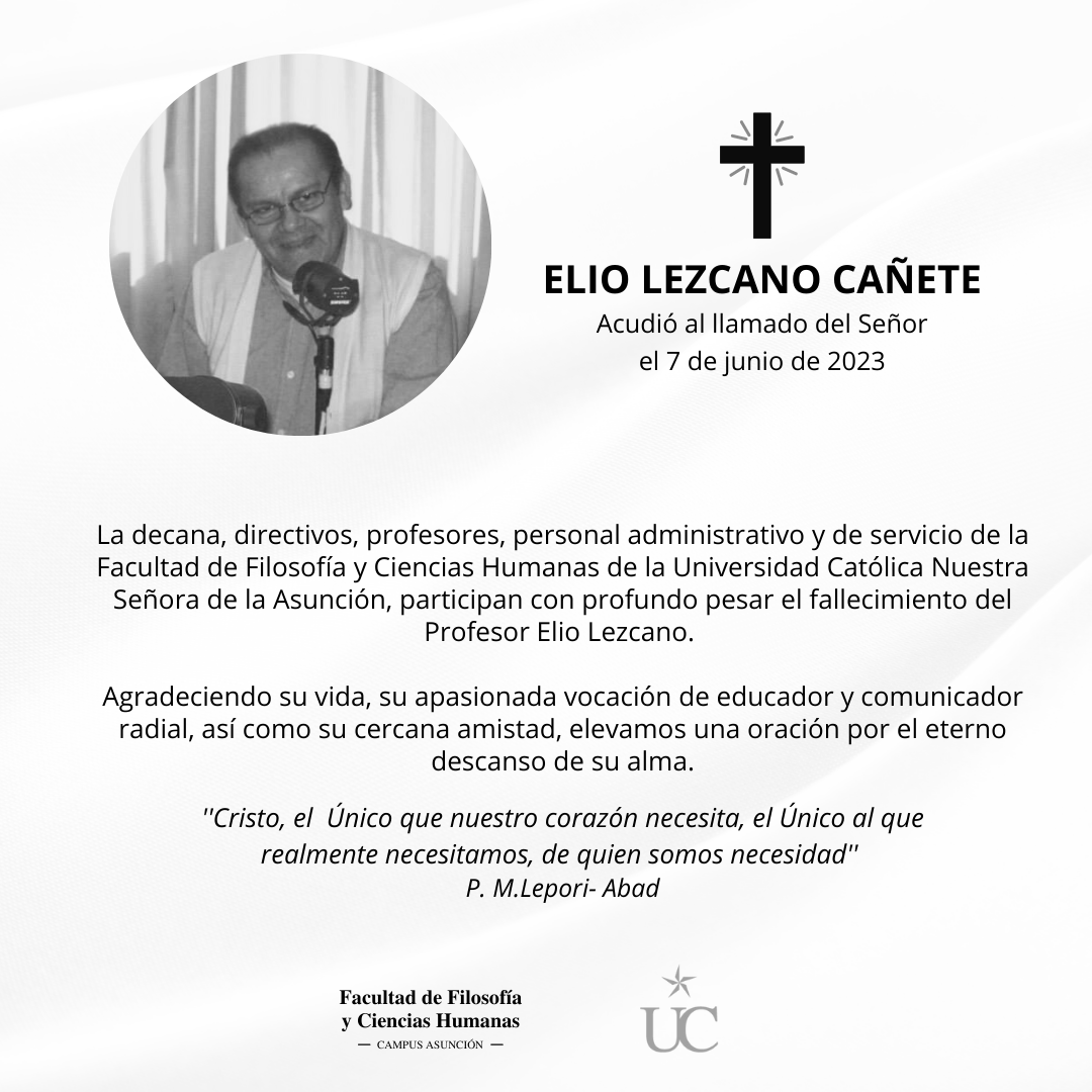 filosofia_uc's tweet photo. ✝️La decana, directivos, profesores, personal administrativo y de servicio de la Facultad de Filosofía y Ciencias Humanas de la Universidad Católica Nuestra Señora de la Asunción, participan con profundo pesar el fallecimiento del Profesor Elio Lezcano. https://t.co/m9uOk0osFX