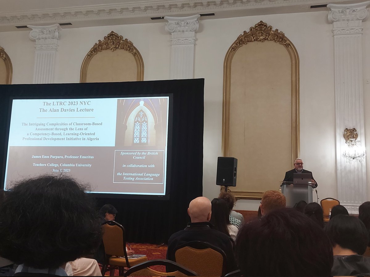 James Purpura: "passionate, generous, supportive". (Alan Davies Lecture). The Intriguing Complexities of Classroom Based Assessment through the Lens of a Competency-Based, Learning-Oriented, Professional Development Initiative in Algeria #ILTAonline #LTCR2023