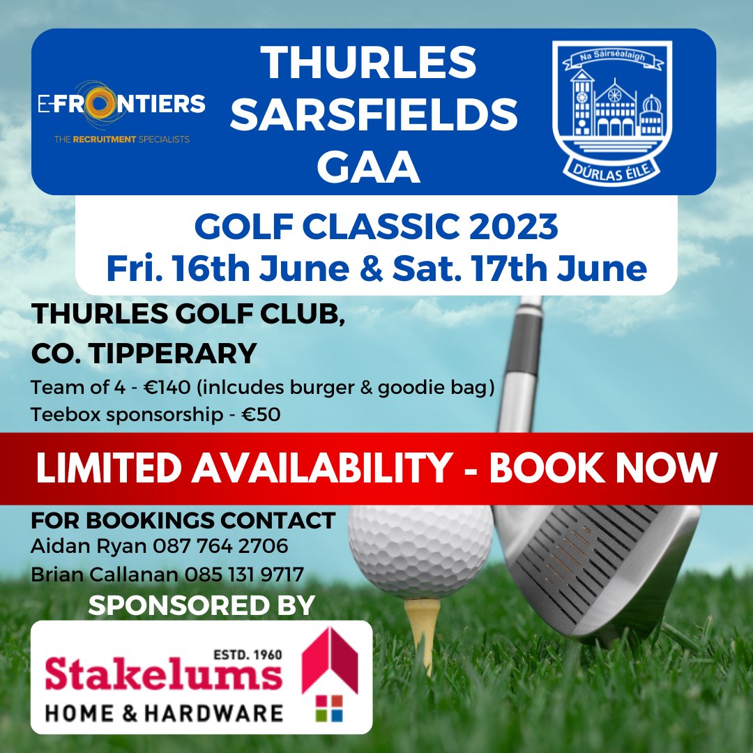 thurlessars's tweet photo. Just over a week to go to our Golf Classic in Thurles Golf Club. Limited availability for Friday 16th &amp; Saturday 17th June. Book your slot now with Aidan Ryan (087 764 2706) or Brian Callanan (085 131 9717). Thank you to everyone for your support so far! ⛳️ https://t.co/m0aZG2OjM1