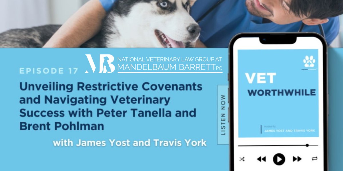 Mandelbaum Barrett (@mandelbaumlaw) on Twitter photo On the latest episode of <a href="/SignatureFD/">SignatureFD</a>'s Vet Worthwhile #podcast with James Yost and Travis York, Peter Tanella and Brent Pohlman discuss #restrictivecovenants, what changes we may see in #noncompetes moving forward, and how #veterinarians can respond.
bit.ly/3qCflgo On the latest episode of <a href="/SignatureFD/">SignatureFD</a>'s Vet Worthwhile #podcast with James Yost and Travis York, Peter Tanella and Brent Pohlman discuss #restrictivecovenants, what changes we may see in #noncompetes moving forward, and how #veterinarians can respond.
bit.ly/3qCflgo