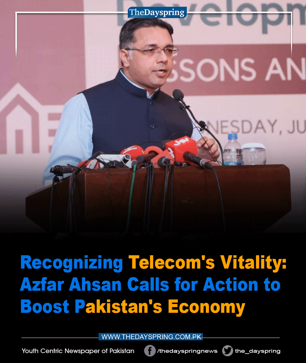 the_dayspring's tweet photo. Recognizing Telecom's Vitality: Azfar Ahsan Calls for Action to Boost Pakistan's Economy

Click to read: https://t.co/rLwMhSAdeN

#Telecom #Pakistan #TheDayspring https://t.co/b3K3Y14UNr