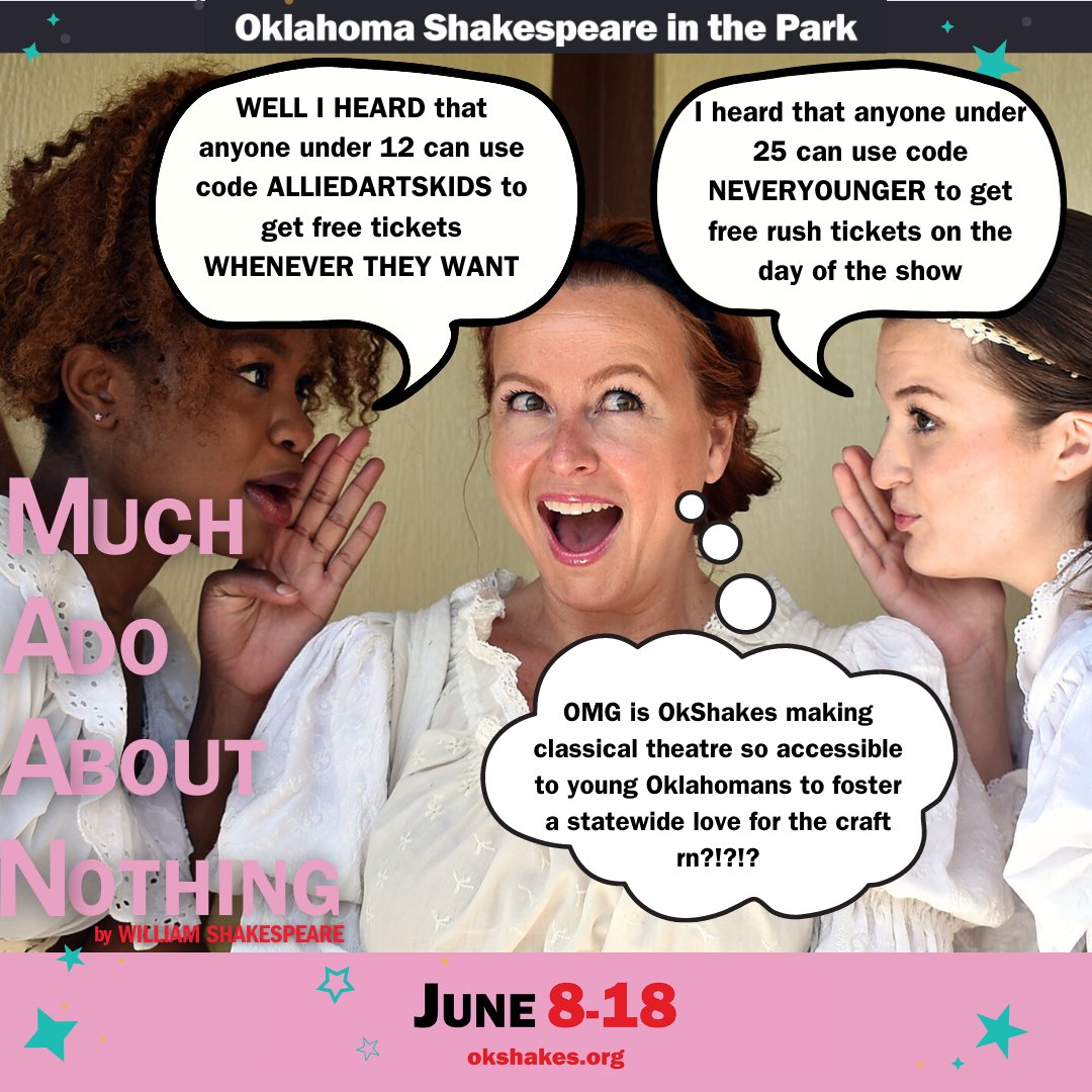 “Sit by my side, and let the world slip: we shall ne'er be younger.”  ― W.S.
Folx 13-25 use promo code NEVERYOUNGER on the day of the performance.
OR
Due to a grant from Allied Arts, we are able to offer FREE ADMISSION to Children 12 &amp; under.
Details: okshakes.org/pricing-discou…