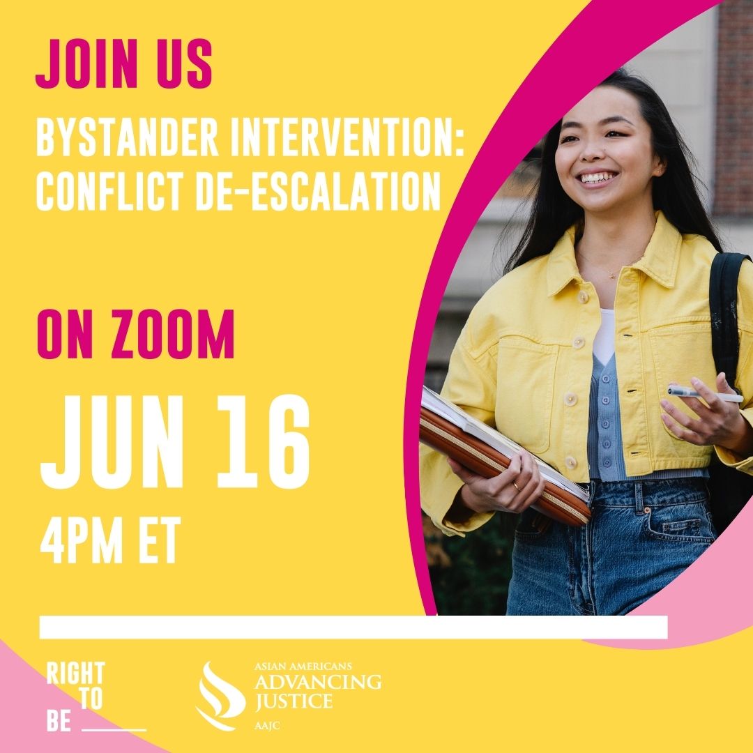 Learn the steps to intervene in anti-Asian harassment by attending one of our #BystanderIntervention trainings, co-hosted with @righttobeorg.

This month, we have Bystander Intervention and the second installment, Conflict De-Escalation. Register here: bit.ly/aajc-rtb