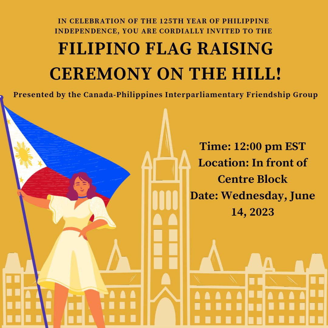 rechievaldez's tweet photo. We're celebrating Filipino Heritage Month and the 125th anniversary of Philippine Independence on Parliament Hill! Join us on June 14th at 12PM to honour and recognize the rich heritage of the Filipino diaspora. 🇨🇦🇵🇭 https://t.co/8zBWV0m3QQ