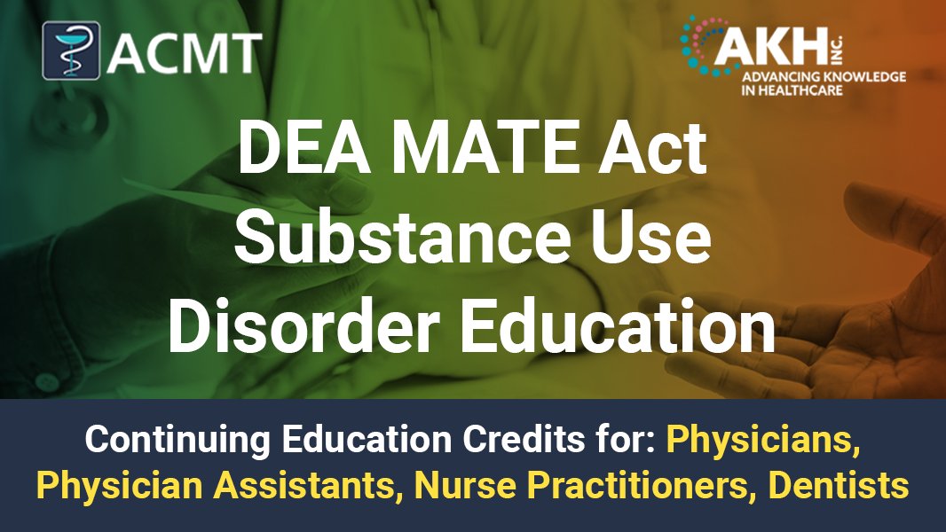 🚨REG:bit.ly/acmtdeamate 🚨 We're excited to announce a new education opportunity for healthcare practitioners to meet the requirements for the DEA's MATE Act SUD Training. @TonyPizon @DrDianeC @ZiadKazzi @toxicologist12