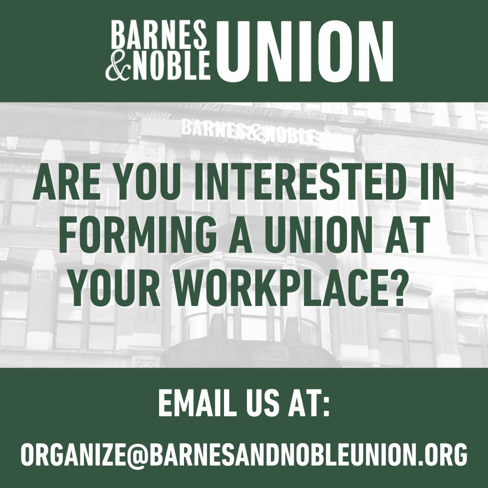 Workers @BNBuzz are unionizing! Want to learn more? Contact an organizer today, join our movement for change at Barnes & Noble!