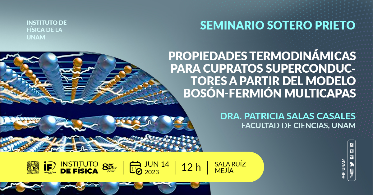 IF_UNAM's tweet image. 🔵Asiste al seminario Sotero Prieto, que contará con la participación de la Dra. Patricia Salas Casales, de la @fciencias.

📅Miércoles 14 de junio
🕛12:00 p.m.
📍Presencial, en la sala Ruiz Mejía del IF.

#Termodinámica #Superconductor #Bosón #Fermión #Física #IFUNAM