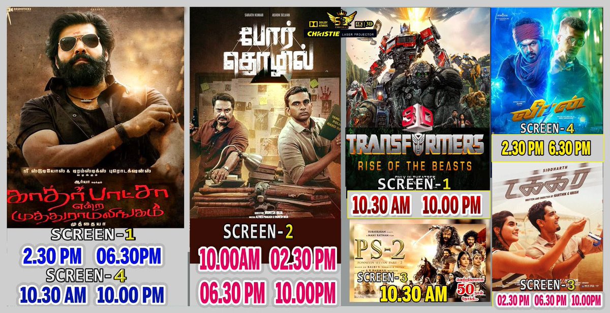 #SBTCINEMAS Show Schedule 

#KatharbashaEndraMuthuramalingam  😎

#PorThozhil 😍

#TransformersRiseofTheBeast 🥰

#Takkar 🤗

#Veeran ❤️

#PonniyinSelvan2 🔥
 
#RGBLASER
#4k
#DOLBYATMOS ல் திரையிடப்படுகிறது