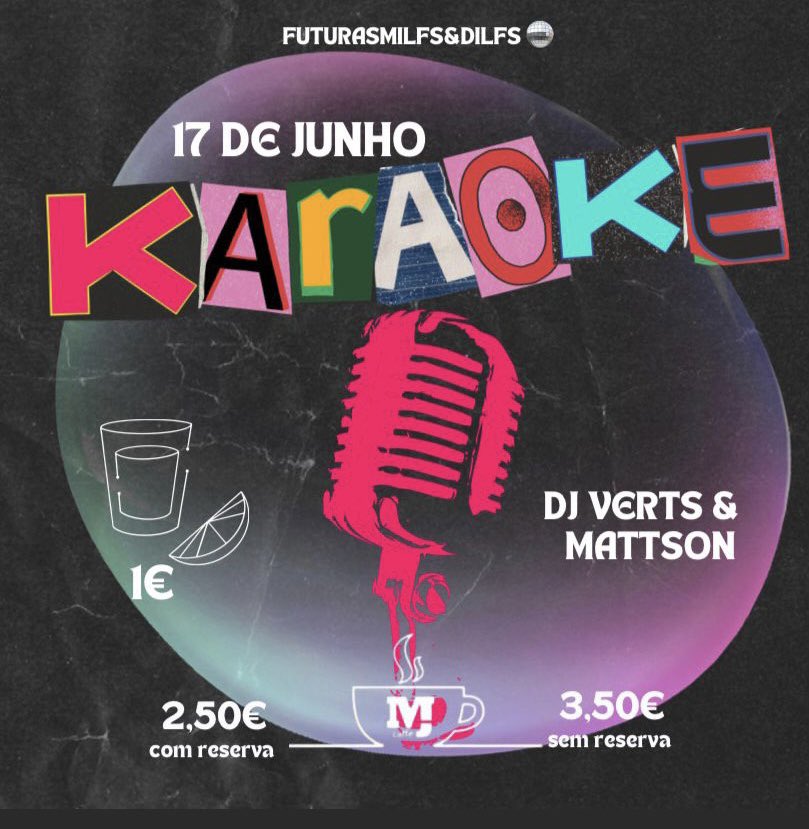 Noite de karaoke no MJ🎤! dia 17 de junho a partir das 23h, estejam prontos para mais uma festa de arromba 🪩 
inscrição para o karaoke por dm ao fazerem a vossa reserva, ou no bar de shots do mj!!!
