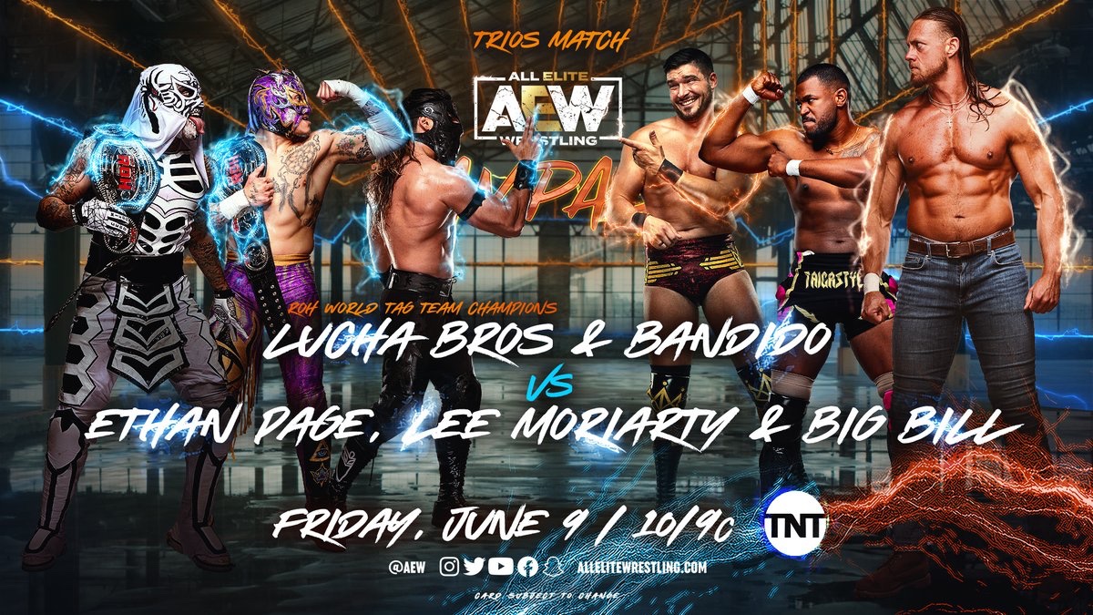 Big Bill @thecazxl, @theleemoriarty, and @officialego will be in trios action against #ROH World Tag Champs #LuchaBrothers @pentaelzerom & @reyfenixmx, and @bandidowrestler TOMORROW on Friday Night #AEWRampage at 10pm ET/ 9pm CT on @tntdrama!