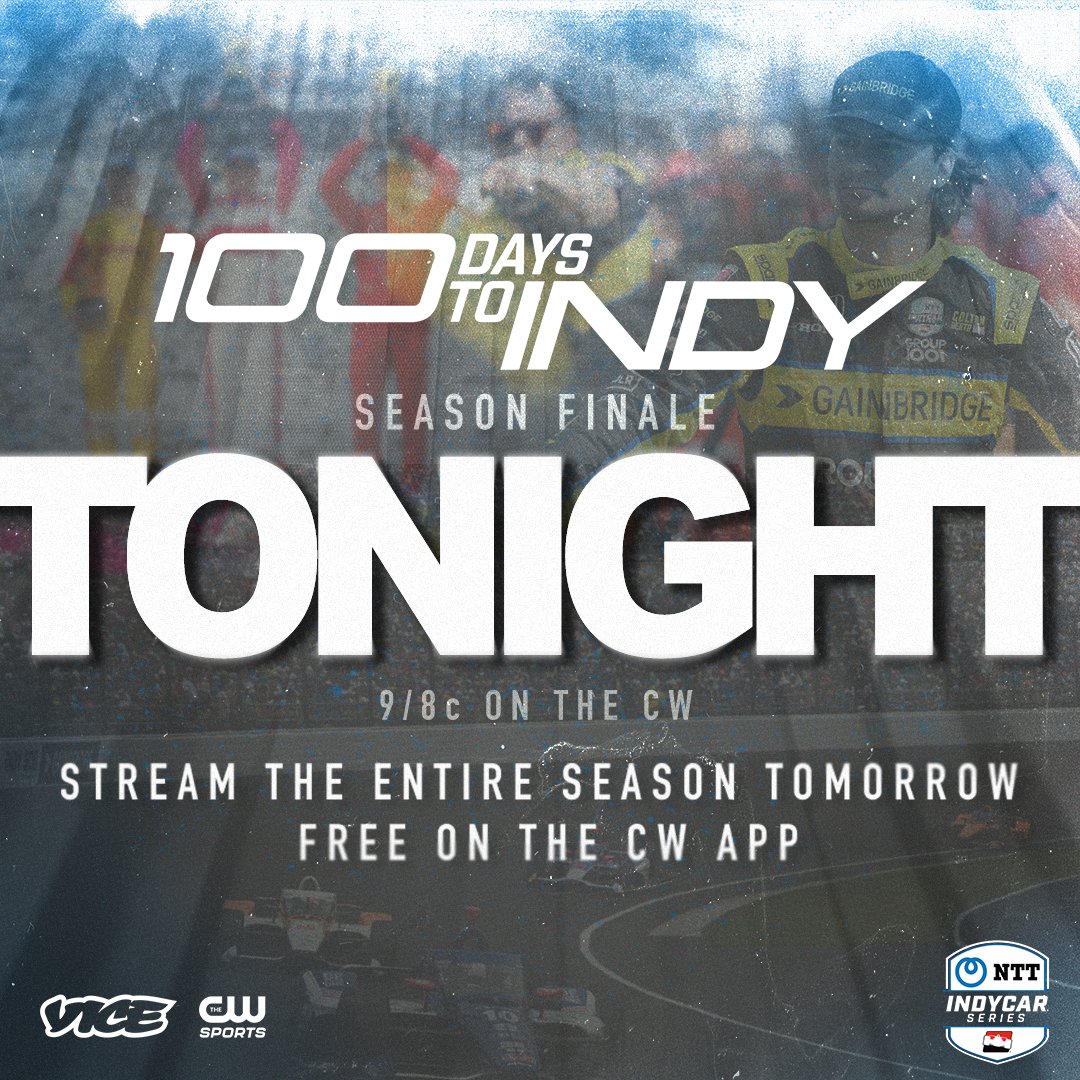 🥛 🏆 Don’t miss the season finale of #100DaysToIndy tonight at 9/8c on The CW! #CWSports #INDYCAR