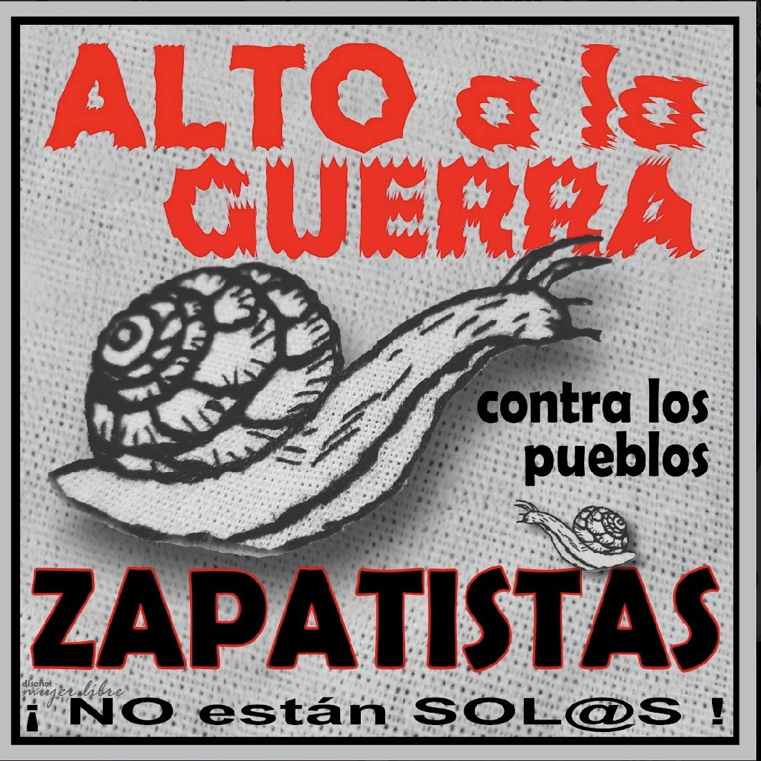 #ParemosLaGuerra 🐌🐌🐌🐌
#LasZapatistasNoEstanSolas 🐌🐌
#EZLN 👏👏👏👏👏👏👏
#PorLaPaz 🌍🌏🌎