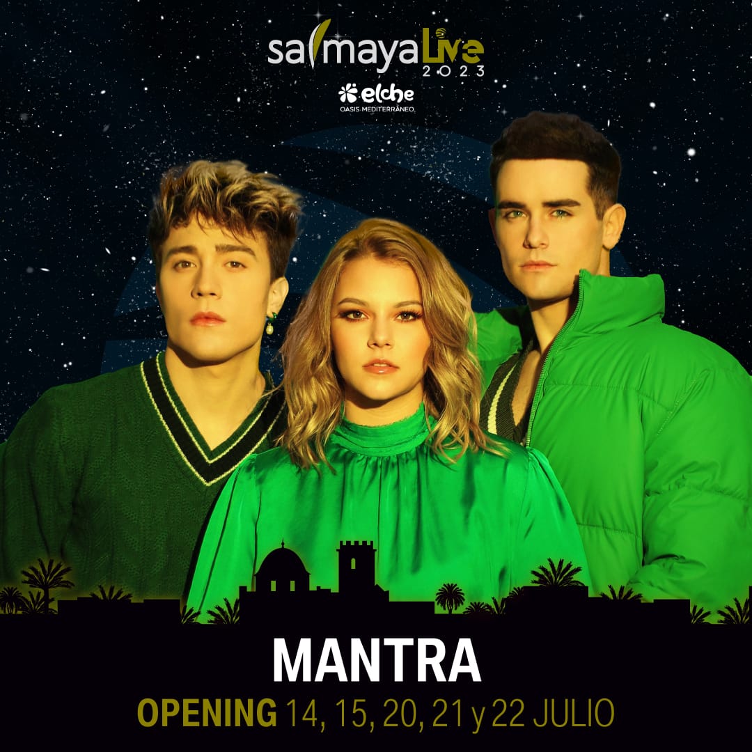 🟢 𝗠𝗔𝗡𝗧𝗥𝗔 🟢

Nos harán entrar en calor cuando Salmaya Live abra sus puertas. ☺️

Disfruta de Mantra con tu entrada para cualquiera de las actuaciones principales. 

Entradas en salmayalive.com

#SalmayaLive2023 #Mantra #CarlosMarco #PaulaPérez #CharlyWein #Elche 🌴