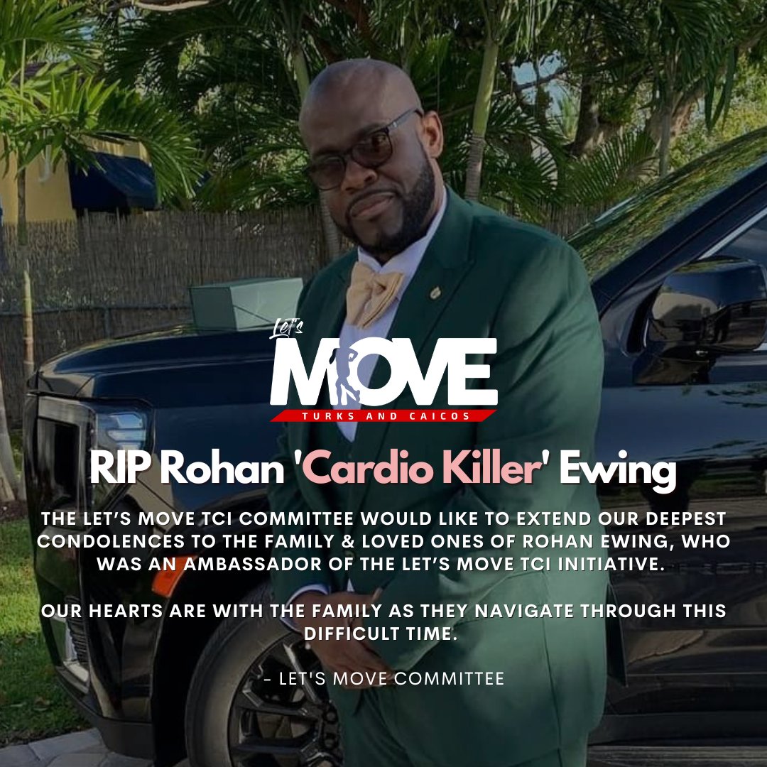 The Let’s Move TCI Committee would like to extend our deepest condolences to the family &amp; loved ones of Rohan Ewing, who was an ambassador of the Let’s Move TCI initiative.

Our hearts are with the family as they navigate through this difficult time.

- Let’s Move TCI Committee