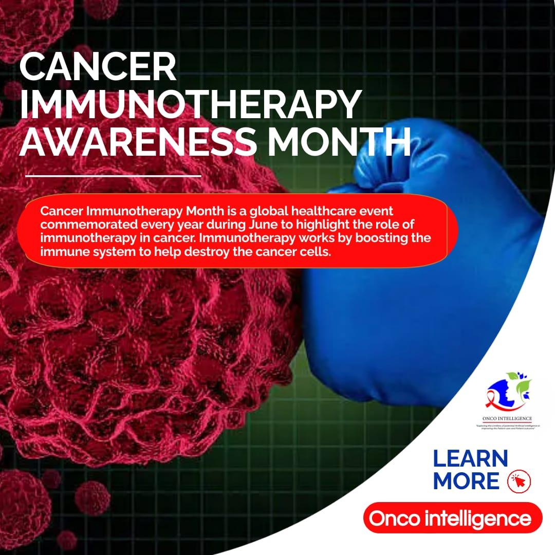 June is #CancerimmunotherepyMonth as @oncointeltz we join our efforts all together with other organisations and government to Spread #Awareness #Earlydetection and #Earlytreatment 
#TogetherAgainstCancer #OncoAI #CancerFree