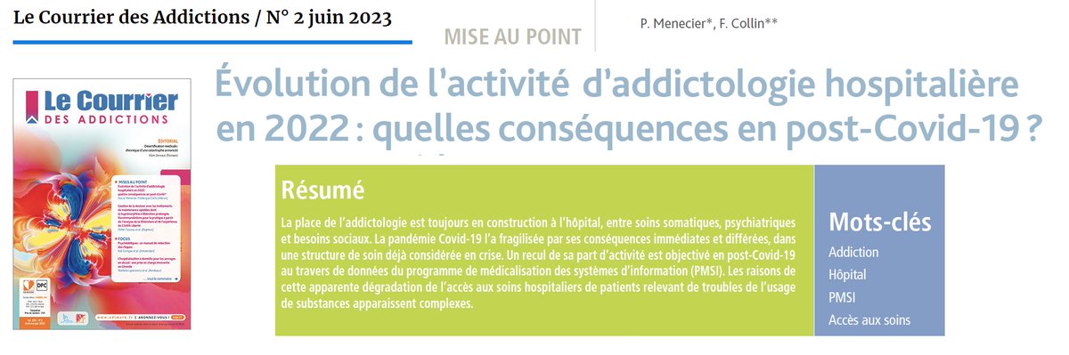 PaMenecier's tweet photo. Ce texte paru ce mois dans le courrier des addictions objective généralement (localement, régionalement et nationalement), un déclin de l'activité d'addictologie hospitalière d'après la T2A depuis 2019. https://t.co/BRQ48rch15