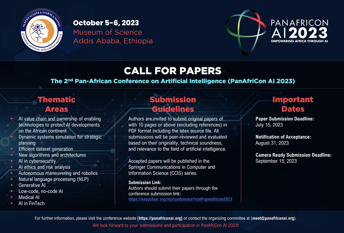 CALL FOR PAPER! 

The #PanAfriConAI2023 conference will take place at the Science Museum in #AddisAbaba #Ethiopia from Oct 5-6, 2023.  

We are inviting all AI researchers and experts in the field to submit their paper! Check out the poster for details!

 #AI #AIforAfrica #Africa