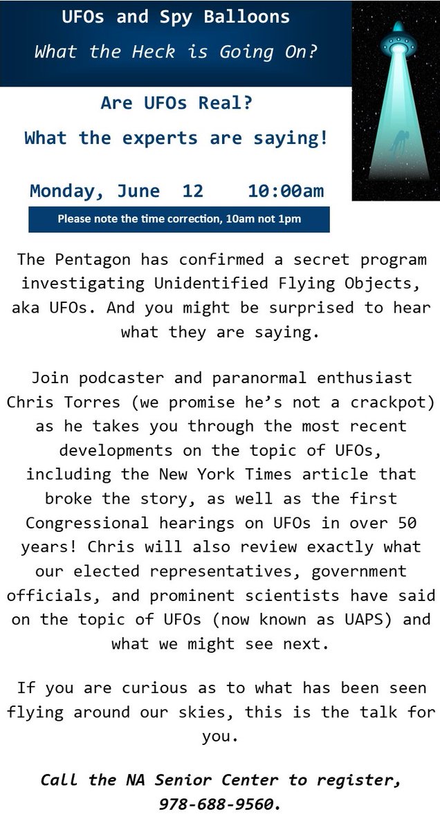 Join us Monday morning at 10am at the North Andover Senior Center.  A very interesting program on UFOs and Spy Balloons.