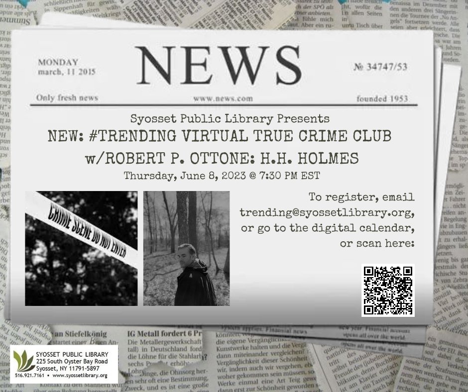 SPLTurnThePage's tweet image. Tonight!

Join horror author Robert P. Ottone to learn about a brow-raising chat about HH Holmes!

Click the link below, or scan the QR code on the image to register!

us02web.zoom.us/webinar/regist…

@RobertOttone 

#SyossetLibrary #WeAreSyosset #NassauLibraries