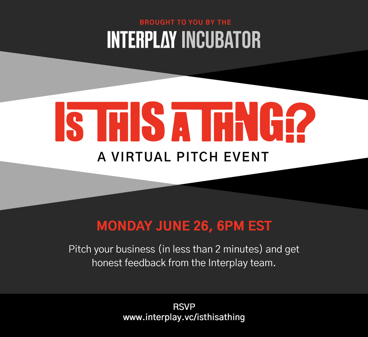 Don't miss out! Is This A Thing - our Incubator's virtual pitch event - is coming up on Monday June 26th at 6pm ET. 

RSVP at ipl.vc/i236t to pitch your biz to a panel of industry experts and receive some honest + helpful feedback.

#pitchevent #startups #incubator