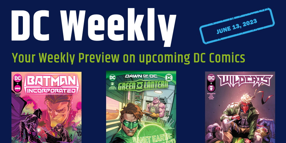 DC WEEKLY: DC Comics available on June 13, 2023 - comixnow.com/2023/06/08/dc-… 
#DCWeekly  #June13 #DCComics #NewDCDay #Comics #ComixNOW